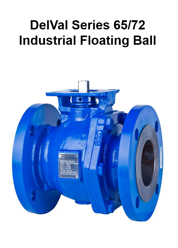 DelVal Series 6572 Industrial Floating Ball Valves W.T. Maye, Inc.